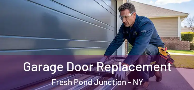  Garage Door Replacement Fresh Pond Junction - NY