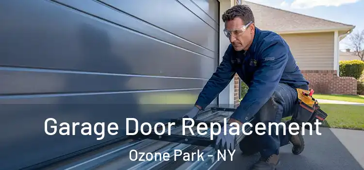  Garage Door Replacement Ozone Park - NY
