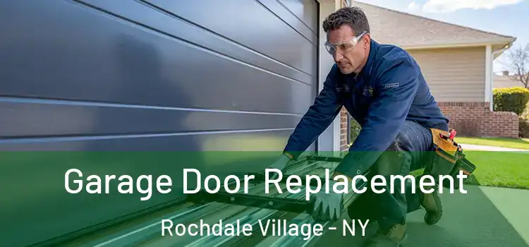  Garage Door Replacement Rochdale Village - NY