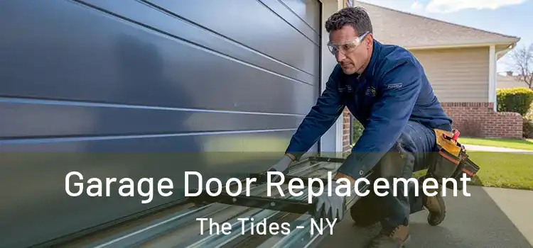  Garage Door Replacement The Tides - NY