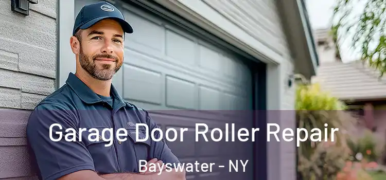  Garage Door Roller Repair Bayswater - NY