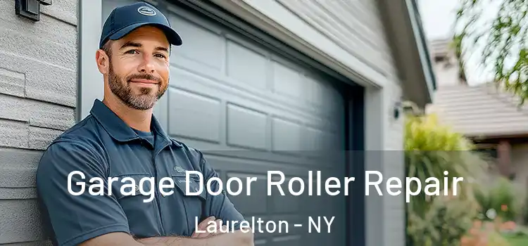  Garage Door Roller Repair Laurelton - NY