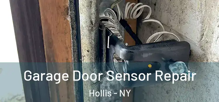 Garage Door Sensor Repair Hollis - NY