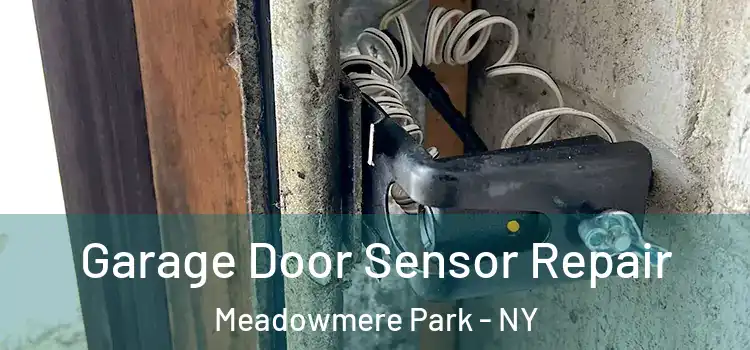 Garage Door Sensor Repair Meadowmere Park - NY