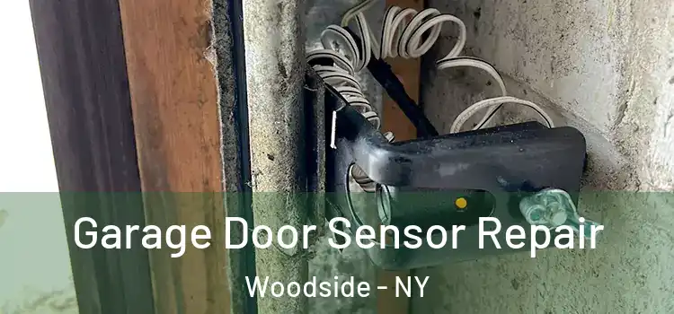 Garage Door Sensor Repair Woodside - NY