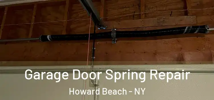  Garage Door Spring Repair Howard Beach - NY