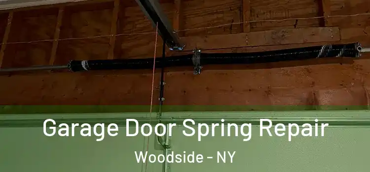  Garage Door Spring Repair Woodside - NY