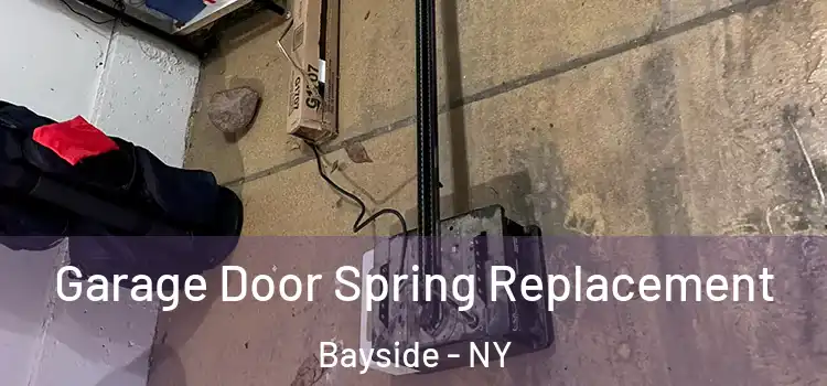  Garage Door Spring Replacement Bayside - NY