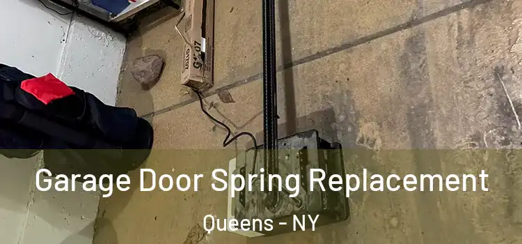  Garage Door Spring Replacement Queens - NY