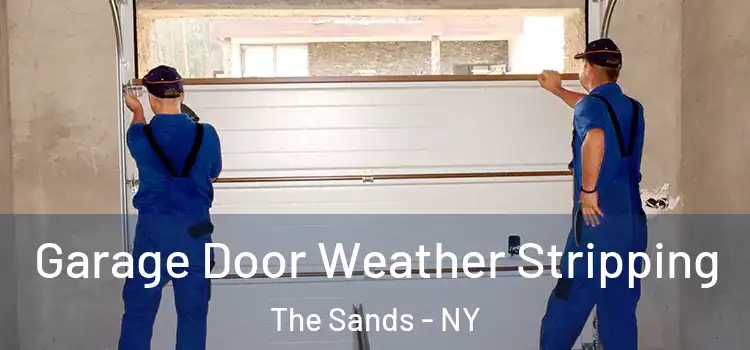  Garage Door Weather Stripping The Sands - NY