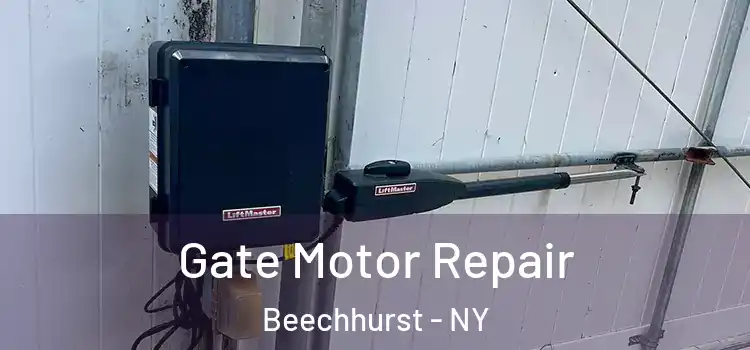 Gate Motor Repair Beechhurst - NY