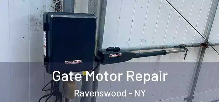 Gate Motor Repair Ravenswood - NY