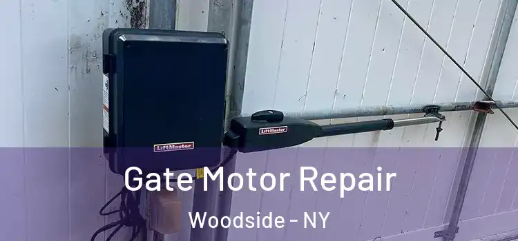 Gate Motor Repair Woodside - NY