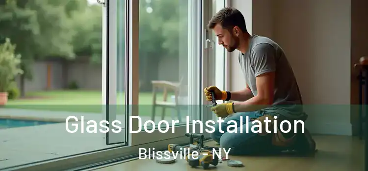 Glass Door Installation Blissville - NY