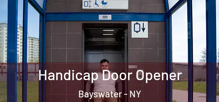 Handicap Door Opener Bayswater - NY