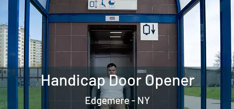 Handicap Door Opener Edgemere - NY