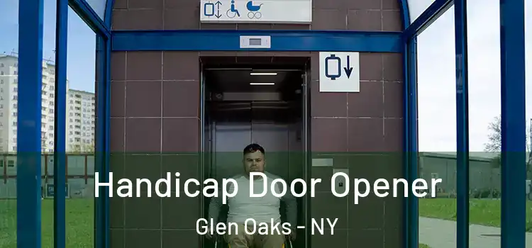 Handicap Door Opener Glen Oaks - NY
