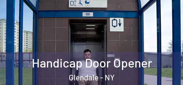 Handicap Door Opener Glendale - NY