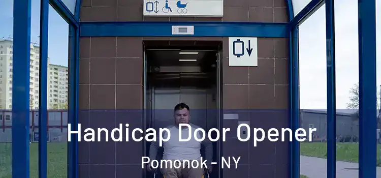 Handicap Door Opener Pomonok - NY