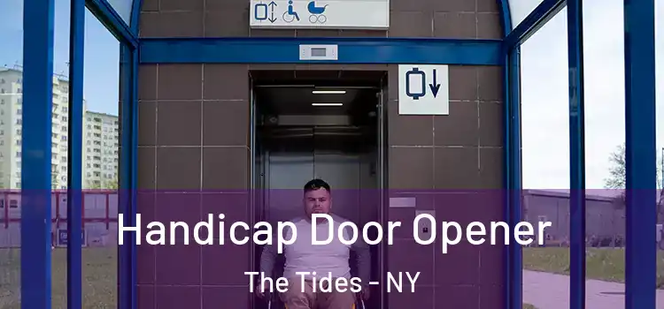 Handicap Door Opener The Tides - NY
