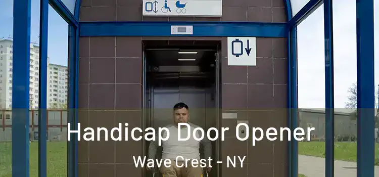 Handicap Door Opener Wave Crest - NY