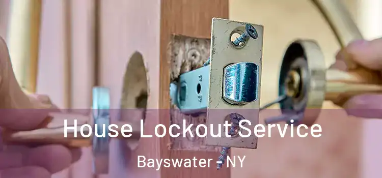 House Lockout Service Bayswater - NY