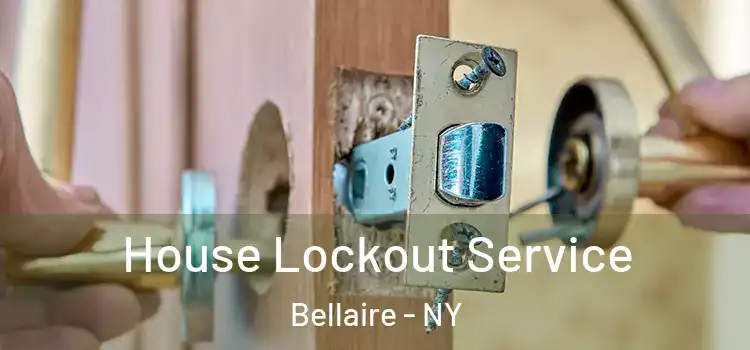 House Lockout Service Bellaire - NY
