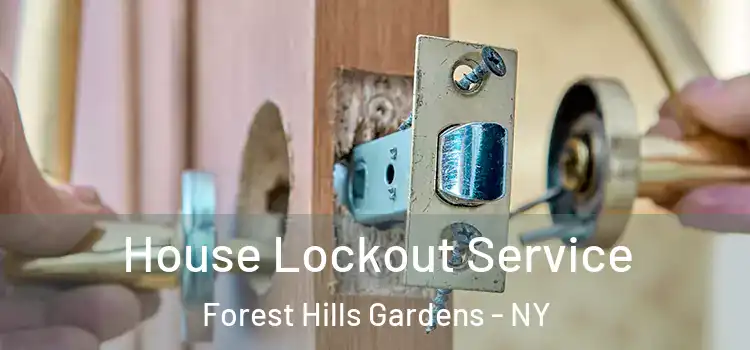 House Lockout Service Forest Hills Gardens - NY