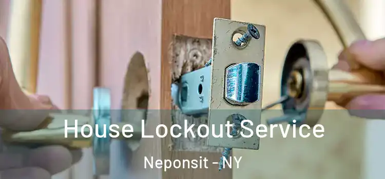 House Lockout Service Neponsit - NY