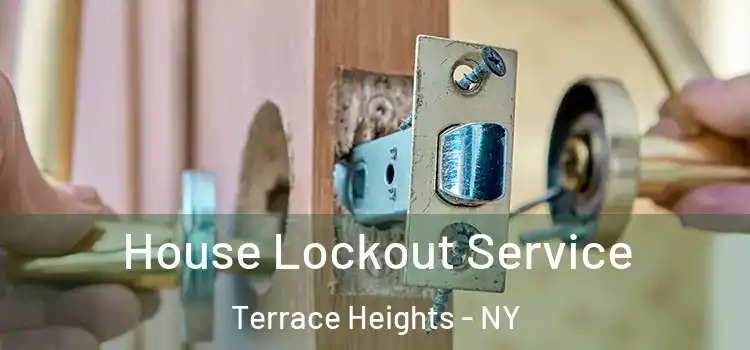 House Lockout Service Terrace Heights - NY