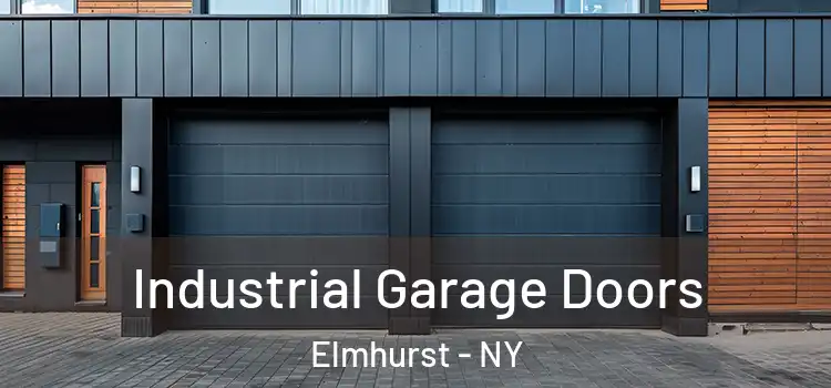  Industrial Garage Doors Elmhurst - NY