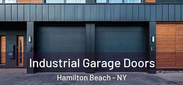  Industrial Garage Doors Hamilton Beach - NY