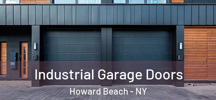  Industrial Garage Doors Howard Beach - NY