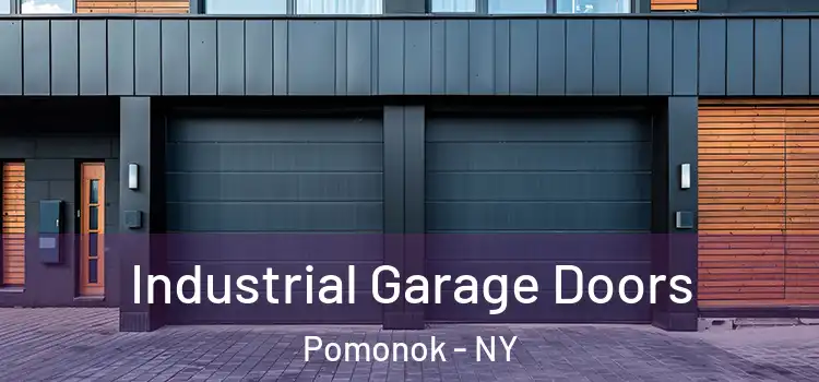  Industrial Garage Doors Pomonok - NY