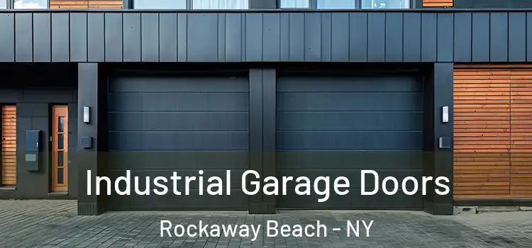  Industrial Garage Doors Rockaway Beach - NY