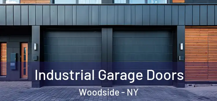  Industrial Garage Doors Woodside - NY