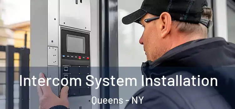 Intercom System Installation Queens - NY