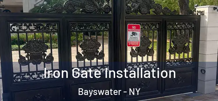 Iron Gate Installation Bayswater - NY