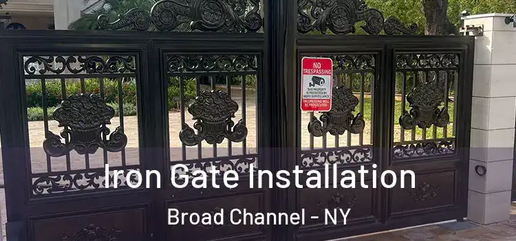 Iron Gate Installation Broad Channel - NY