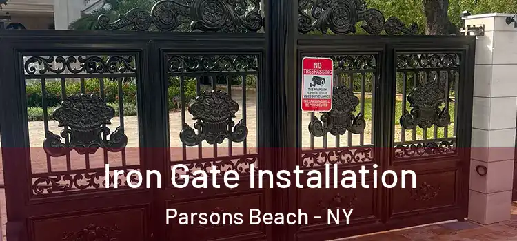  Iron Gate Installation Parsons Beach - NY
