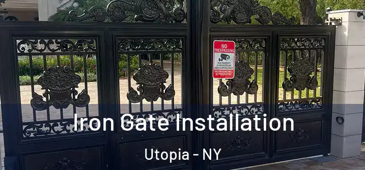 Iron Gate Installation Utopia - NY