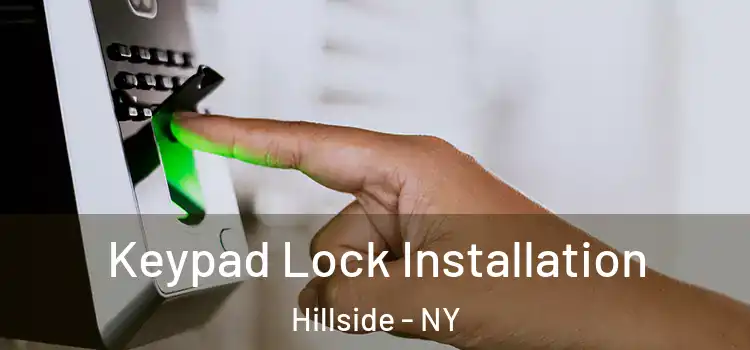 Keypad Lock Installation Hillside - NY