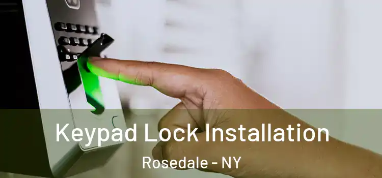 Keypad Lock Installation Rosedale - NY