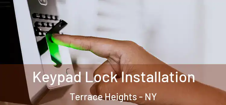  Keypad Lock Installation Terrace Heights - NY