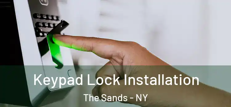 Keypad Lock Installation The Sands - NY