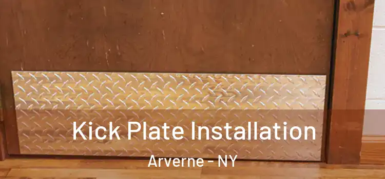 Kick Plate Installation Arverne - NY