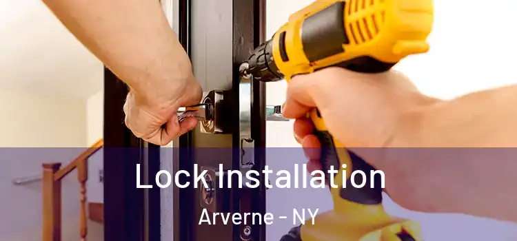 Lock Installation Arverne - NY
