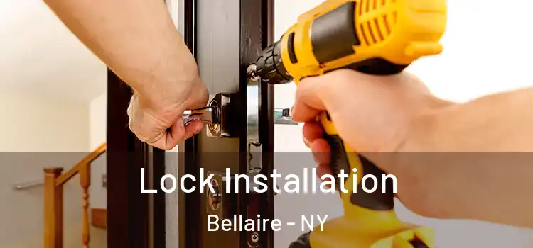 Lock Installation Bellaire - NY