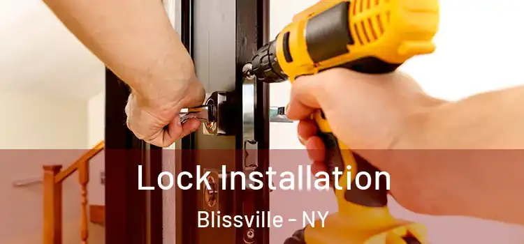 Lock Installation Blissville - NY