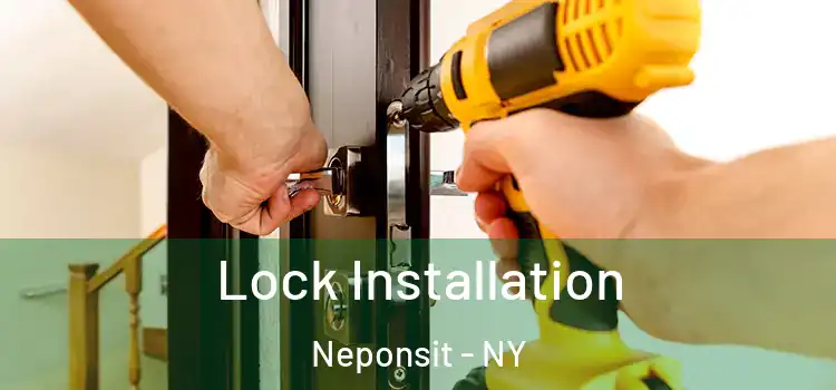 Lock Installation Neponsit - NY
